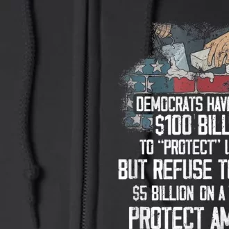 Democrats Have Spent $100 Billion To Protect Ukraine Full Zip Hoodie