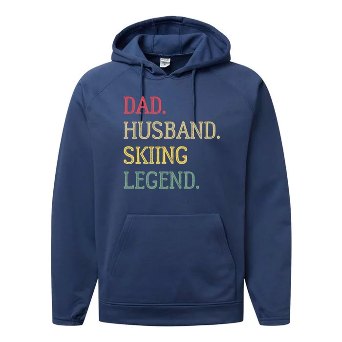 Dad Husband Skiing Legend Vintage Skiing Dad Gift Performance Fleece Hoodie