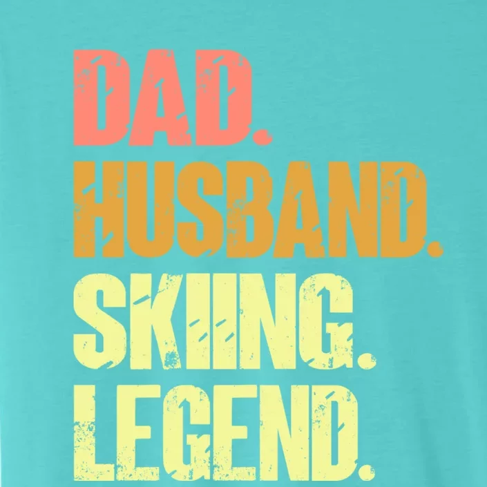 Dad Husband Skiing Legend Funny Gift Snow Sport Funny Dad Ski Skiing Gift ChromaSoft Performance T-Shirt