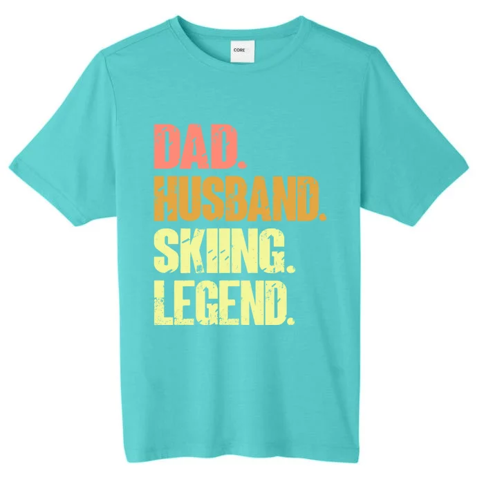 Dad Husband Skiing Legend Funny Gift Snow Sport Funny Dad Ski Skiing Gift ChromaSoft Performance T-Shirt