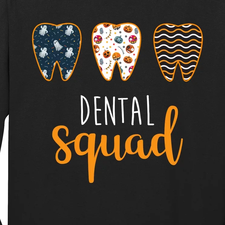 Dental Halloween Squad Long Sleeve Shirt