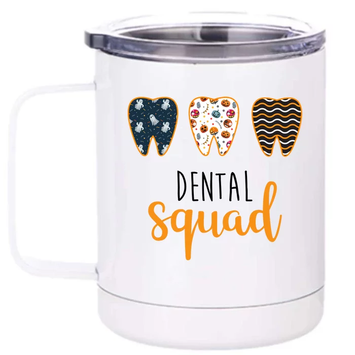 Dental Halloween Squad Front & Back 12oz Stainless Steel Tumbler Cup