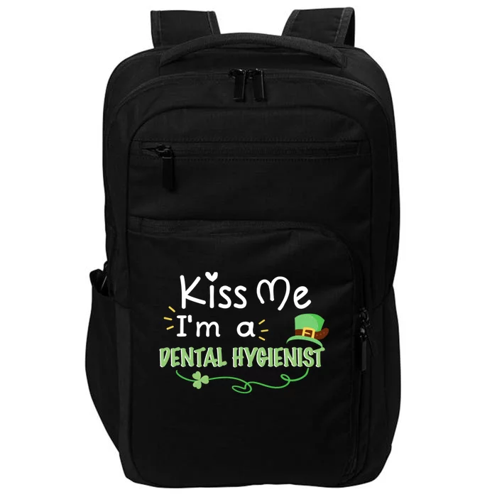 Dental Hygienist St Patricks Day Me Gift Hygienist Gift Impact Tech Backpack