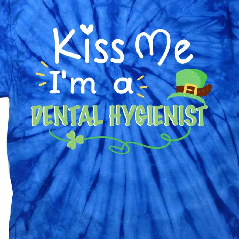 Dental Hygienist St Patricks Day Me Gift Hygienist Gift Tie-Dye T-Shirt