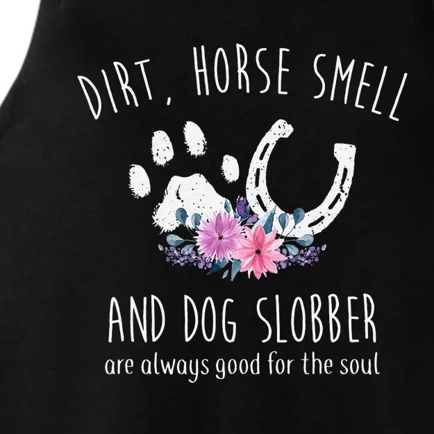 Dirt Horse Smell And Dog Slobber Ladies Tri-Blend Wicking Tank