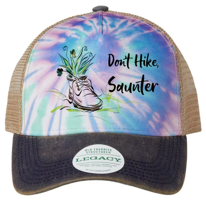 Don't Hike Saunter Inspired By Scottish Gift American Naturalist Gift Legacy Tie Dye Trucker Hat