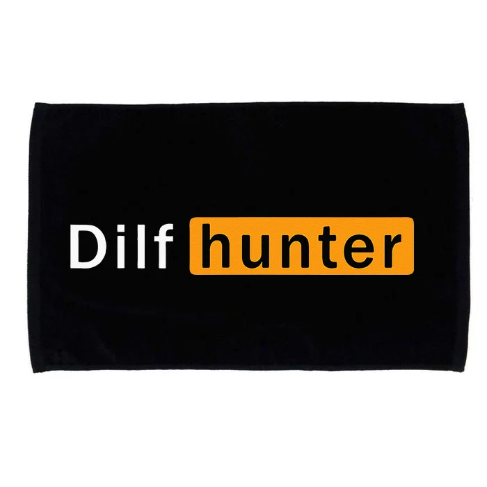 Dilf Hunter Single Mom Adult Joke Microfiber Hand Towel