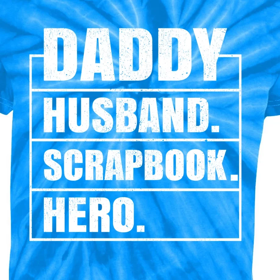 Daddy Husband Scrapbook Hero Funny Scrapbook Father's Day Gift Kids Tie-Dye T-Shirt