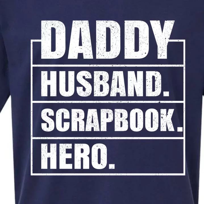 Daddy Husband Scrapbook Hero Funny Scrapbook Father's Day Gift Sueded Cloud Jersey T-Shirt