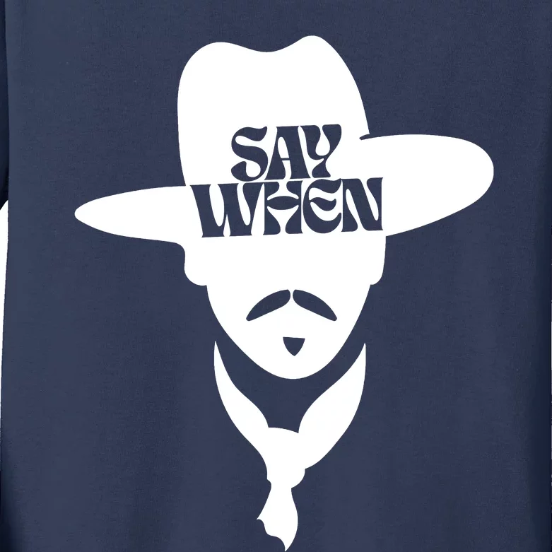 Doc Holliday Say When Kids Long Sleeve Shirt