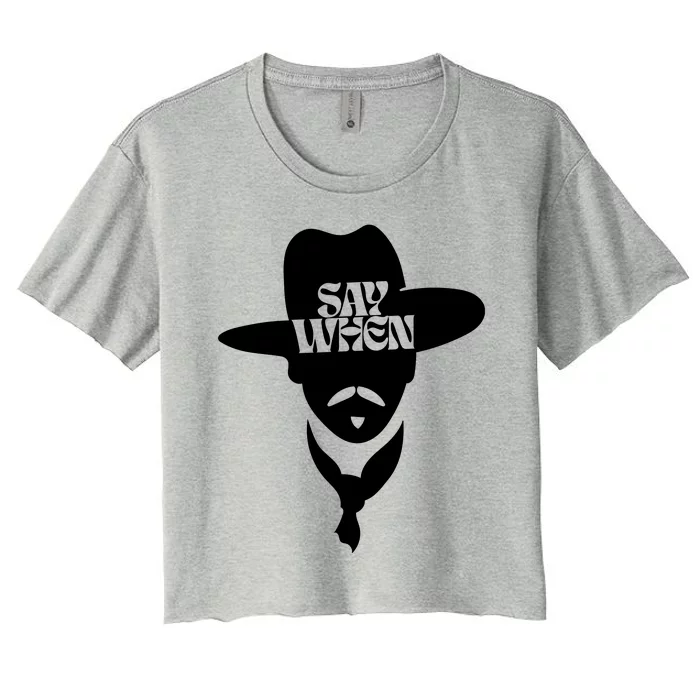 Doc Holliday Say When Women's Crop Top Tee