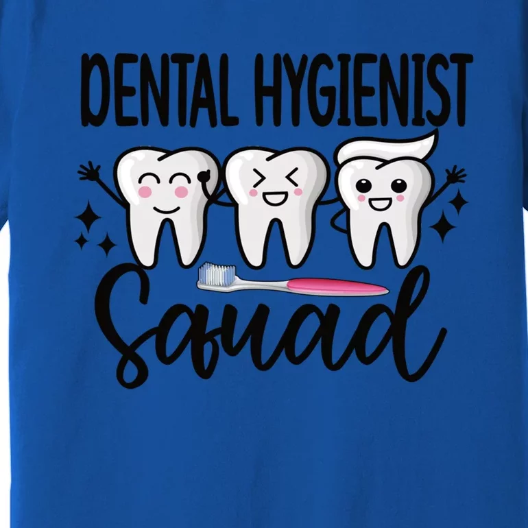 Dental Hygienist Squad Dental Hygiene Crew Cute Gift Premium T-Shirt