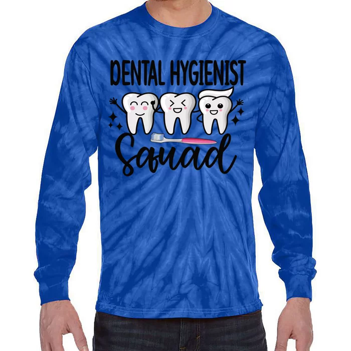 Dental Hygienist Squad Dental Hygiene Crew Cute Gift Tie-Dye Long Sleeve Shirt