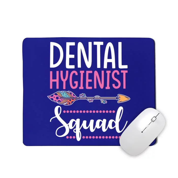 Dental Hygienist Squad Gift Female Team Dental Hygienist Gift Mousepad