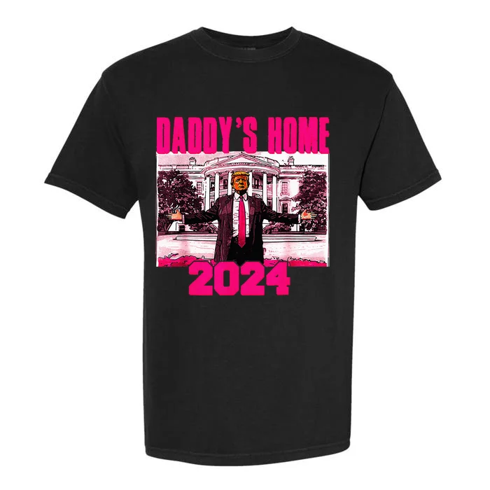 DaddyS Home Trump Pink 2024 Take America Back 2024 Garment-Dyed Heavyweight T-Shirt