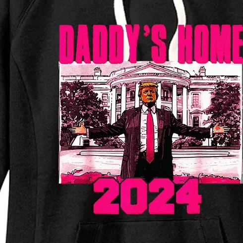 DaddyS Home Trump Pink 2024 Take America Back 2024 Women's Fleece Hoodie