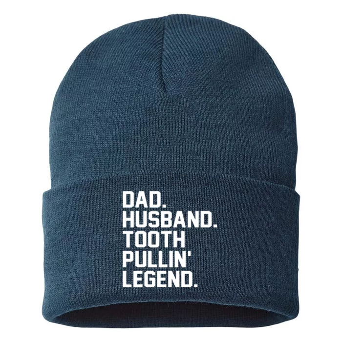 Dad Husband Tooth Pullin Legend Fathers Day Sustainable Knit Beanie