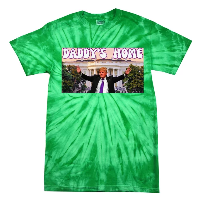 DaddyS Home Trump 2024 Stand With Trump Tie-Dye T-Shirt