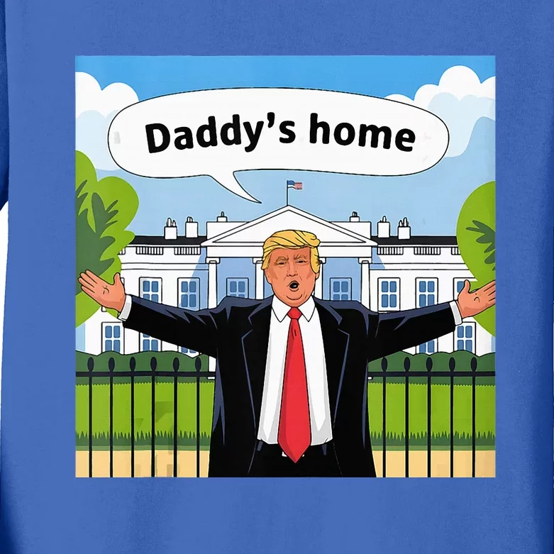 Daddys Home Trump 2024 Take America Back 2024 Kids Long Sleeve Shirt