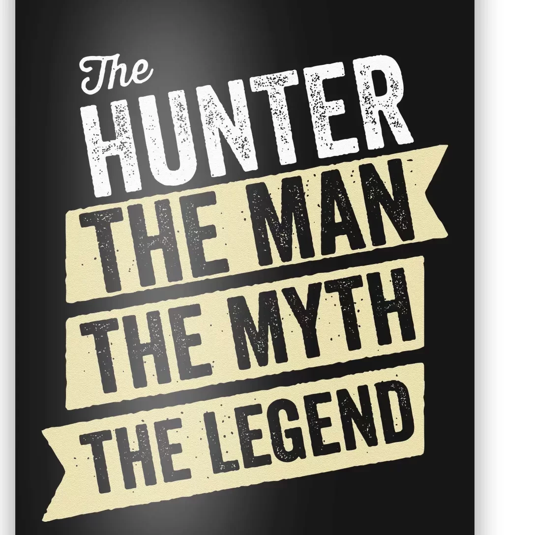 Deer Hunter The Man The Myth The Hunting Legend Hunter Gifts Poster