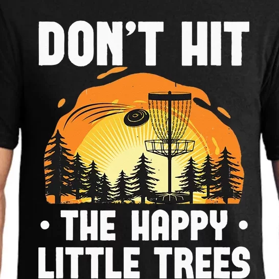 Don't Hit The Happy Little Tree Funny Disc Golf Golfer Retro Pajama Set