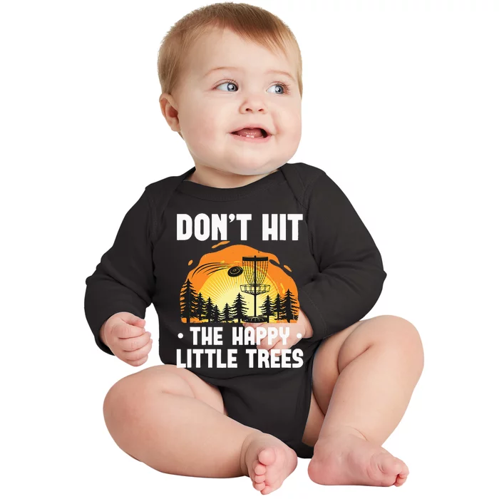 Don't Hit The Happy Little Tree Funny Disc Golf Golfer Retro Baby Long Sleeve Bodysuit