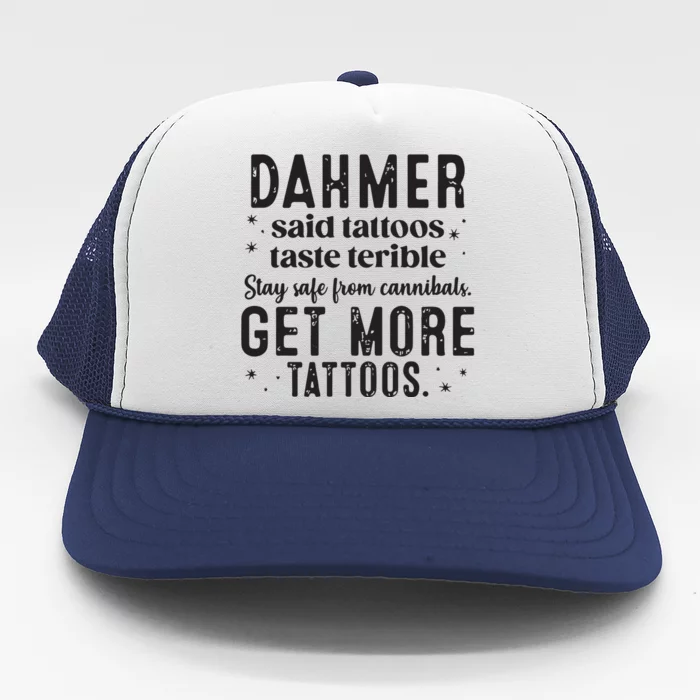 Dahmer Halloween Tattoos Lover Trucker Hat