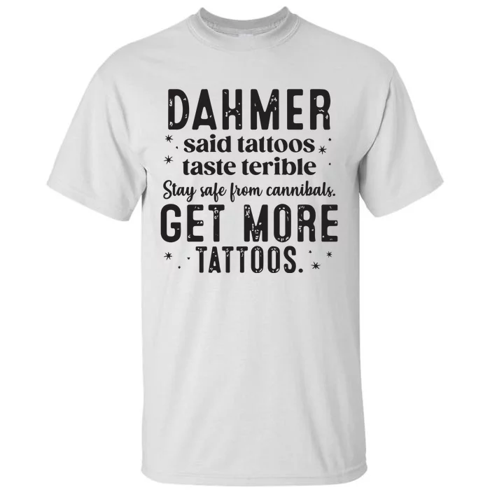 Dahmer Halloween Tattoos Lover Tall T-Shirt