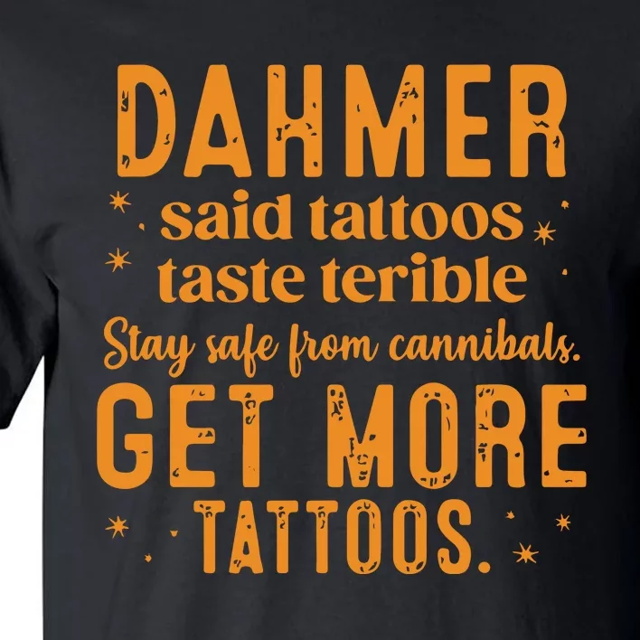 Dahmer Halloween Tattoos Lover Tall T-Shirt