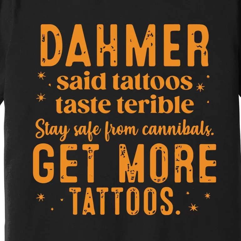 Dahmer Halloween Tattoos Lover Premium T-Shirt