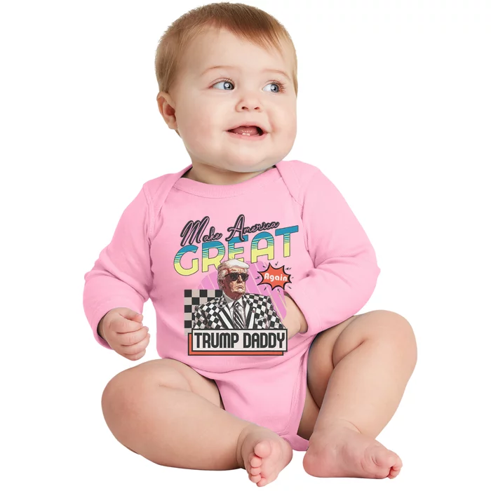 DaddyS Home Trump 2024 Take America Back Pink Design Baby Long Sleeve Bodysuit