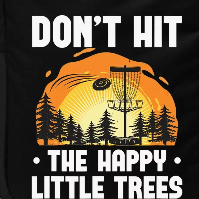 Don't Hit The Happy Little Tree Disc Golf Coach Impact Tech Backpack