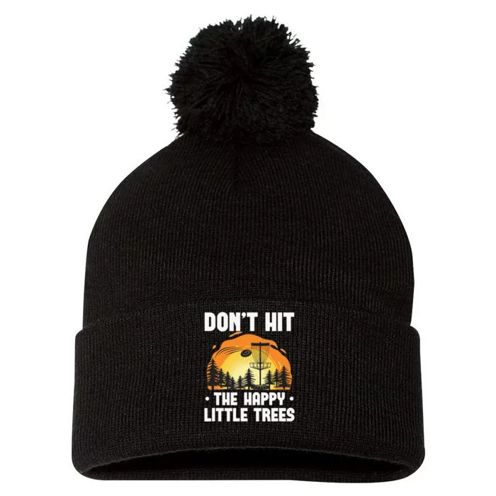 Don't Hit The Happy Little Tree Disc Golf Coach Pom Pom 12in Knit Beanie