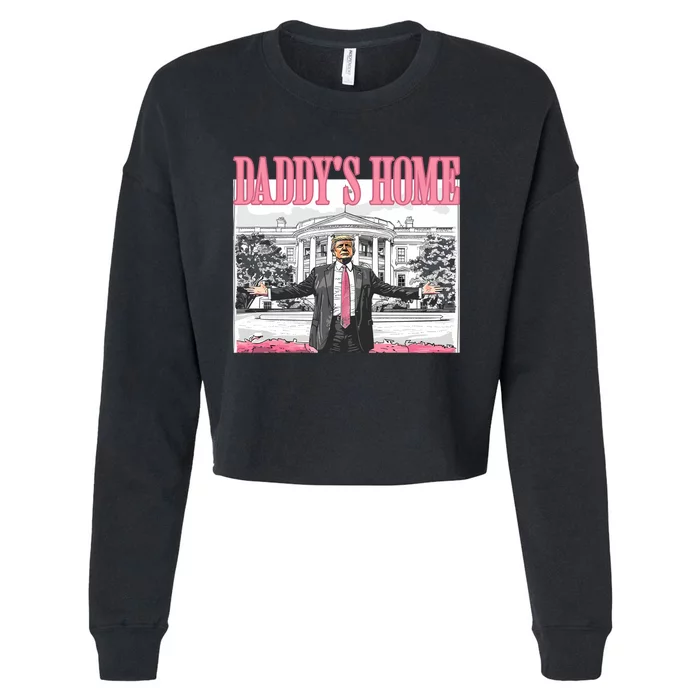 Daddys Home Trump 2024 Cropped Pullover Crew