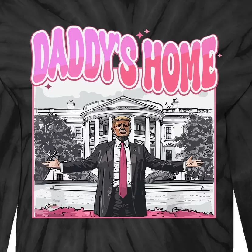 Daddys Home Trump 2024 Tie-Dye Long Sleeve Shirt