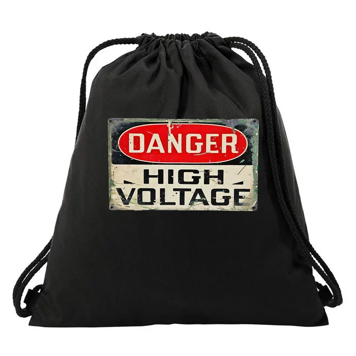 Danger High Voltage Old Rusted Danger Sign Drawstring Bag