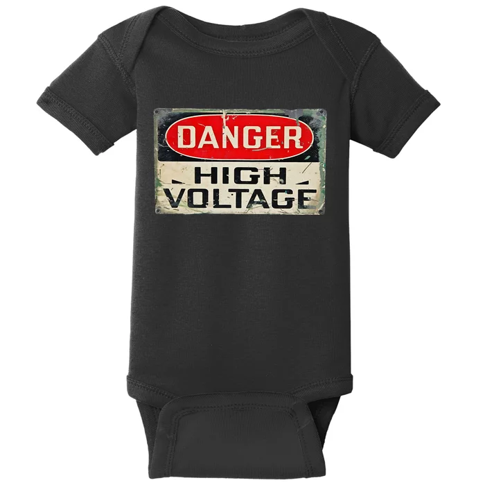 Danger High Voltage Old Rusted Danger Sign Baby Bodysuit