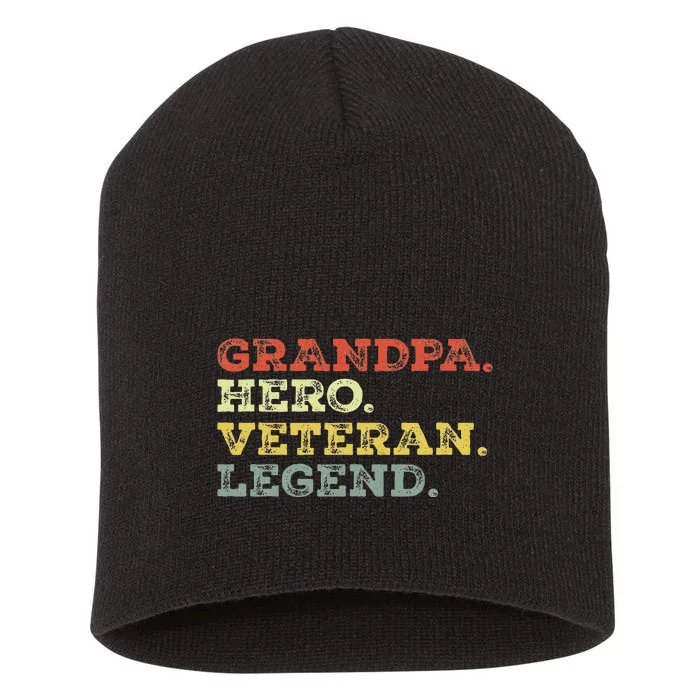 Dad Hero Veteran Legend Design For Grandpa Veteran Short Acrylic Beanie