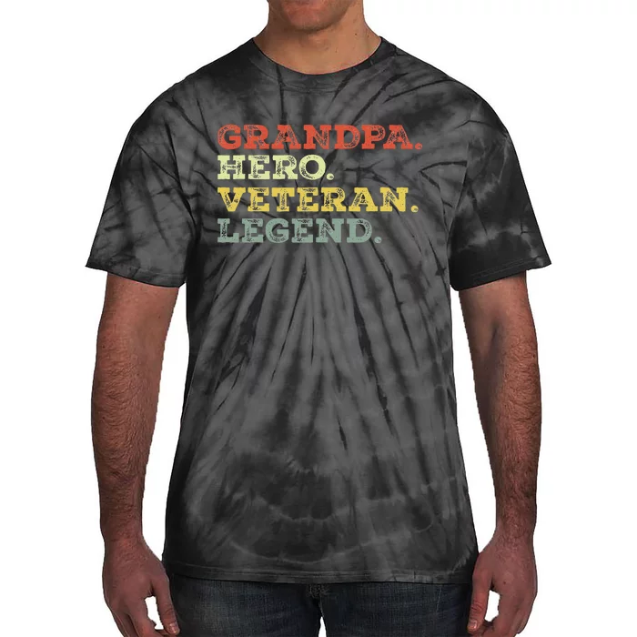 Dad Hero Veteran Legend Design For Grandpa Veteran Tie-Dye T-Shirt