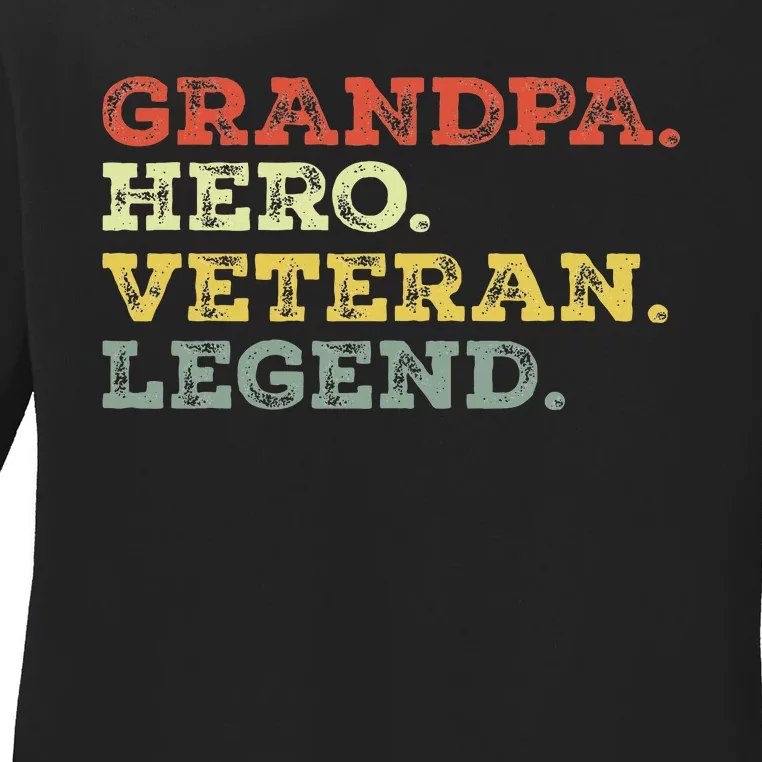 Dad Hero Veteran Legend Design For Grandpa Veteran Ladies Long Sleeve Shirt