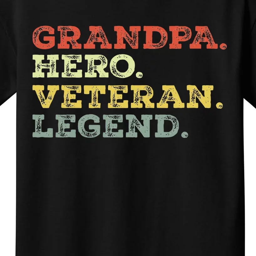 Dad Hero Veteran Legend Design For Grandpa Veteran Kids T-Shirt