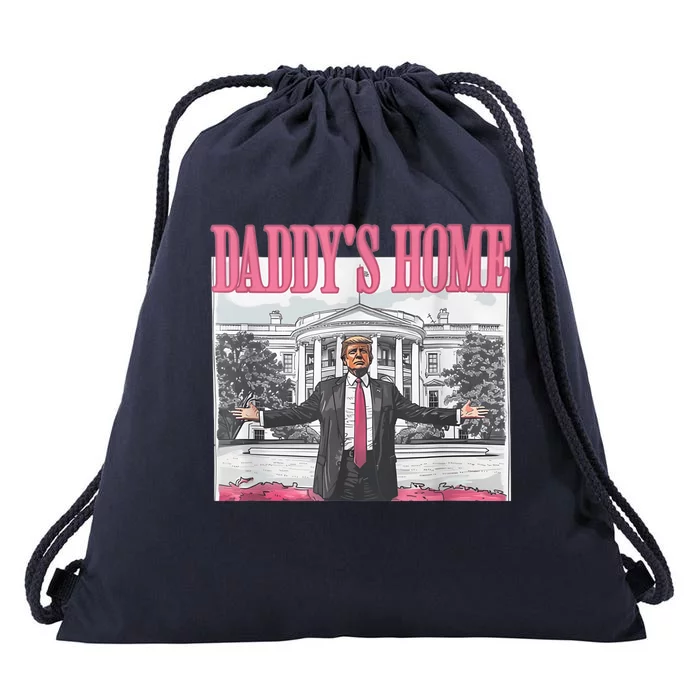 Daddys Home Vote Donald Trump 2024 Election Drawstring Bag