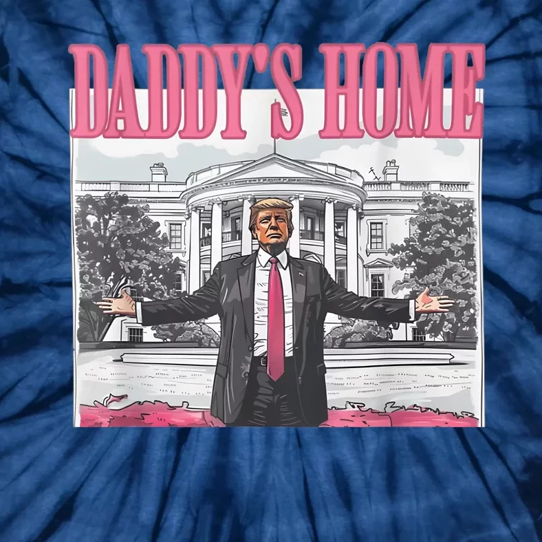 Daddys Home Vote Donald Trump 2024 Election Tie-Dye T-Shirt