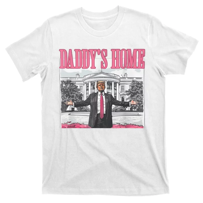 Daddys Home Vote Donald Trump 2024 Election T-Shirt