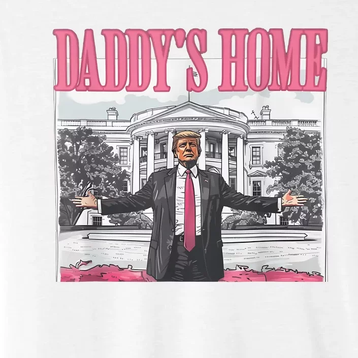 Daddys Home Vote Donald Trump 2024 Election ChromaSoft Performance T-Shirt