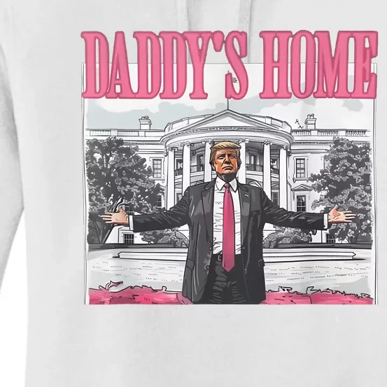 Daddys Home Vote Donald Trump 2024 Election Women's Pullover Hoodie