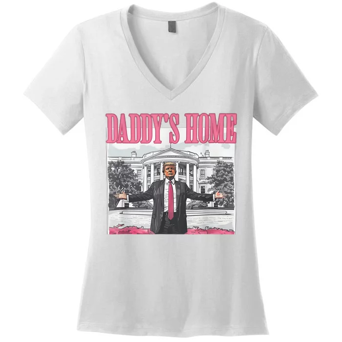 Daddys Home Vote Donald Trump 2024 Election Women's V-Neck T-Shirt