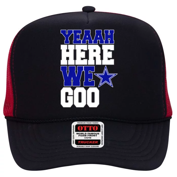 Dallas Here We Go Football High Crown Mesh Trucker Hat