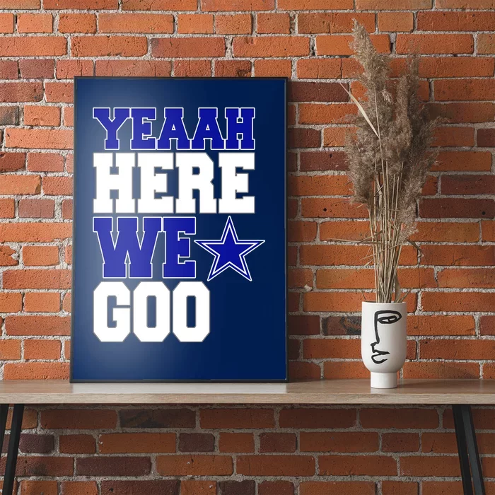 Dallas Here We Go Football Poster