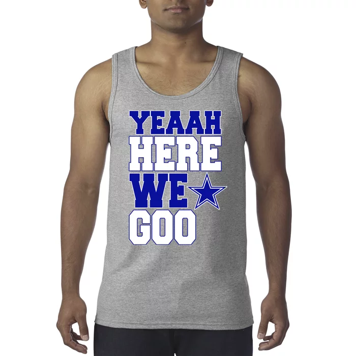 Dallas Here We Go Football Tank Top